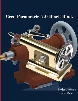 Creo Parametric 7.0 Schwarzbuch - Creo Parametric 7.0 Black Book