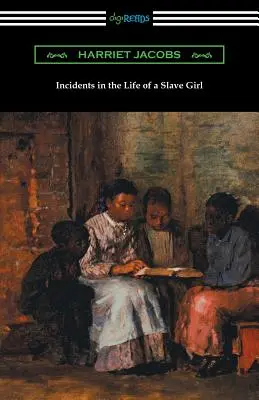 Begebenheiten aus dem Leben eines Sklavenmädchens - Incidents in the Life of a Slave Girl