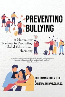 Mobbing verhindern: Ein Handbuch für Lehrer zur Förderung der globalen pädagogischen Harmonie - Preventing Bullying: A Manual for Teachers in Promoting Global Educational Harmony