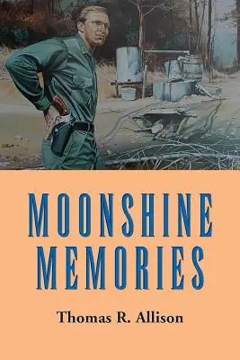 Moonshine-Erinnerungen - Moonshine Memories