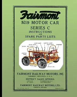 Fairmont M19 Motor Car Series C: Anleitungen und Ersatzteillisten - Fairmont M19 Motor Car Series C: Instructions and Spare Parts Lists