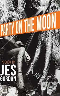 Party auf dem Mond - Party on the Moon
