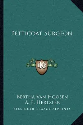 Petticoat Chirurg - Petticoat Surgeon