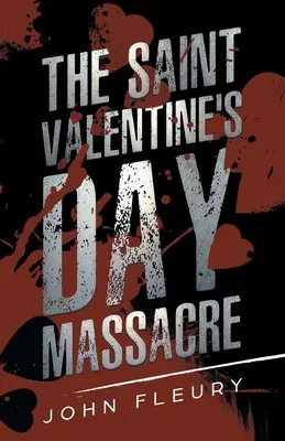 Das Massaker am St. Valentinstag - The Saint Valentine's Day Massacre