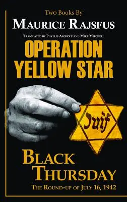 Operation Gelber Stern / Schwarzer Donnerstag - Operation Yellow Star / Black Thursday