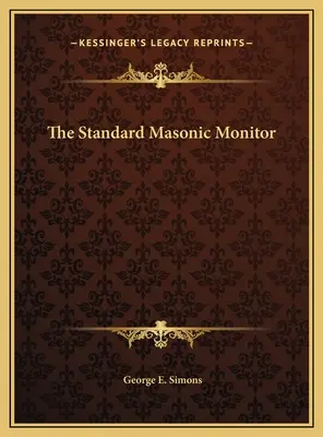 Der Standard Masonic Monitor - The Standard Masonic Monitor