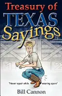 Schatzkammer der texanischen Sprüche - Treasury of Texas Sayings