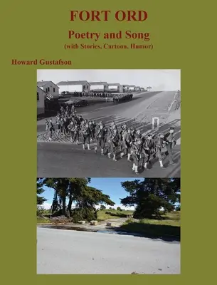 FORT ORD POETRY and SONG (Dichtung und Gesang) - FORT ORD POETRY and SONG