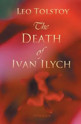 Der Tod des Iwan Iljitsch - The Death of Ivan Ilyich