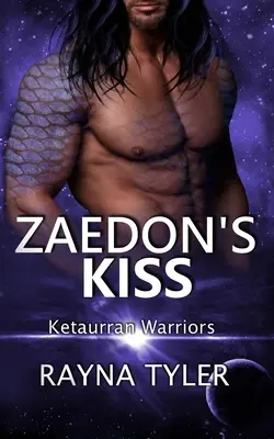 Zaedons Kuss: Sci-fi-Alien-Romanze - Zaedon's Kiss: Sci-fi Alien Romance