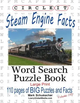 Circle It, Fakten zur Dampflokomotive, Großdruck, Wortsuche, Rätselbuch - Circle It, Steam Engine / Locomotive Facts, Large Print, Word Search, Puzzle Book