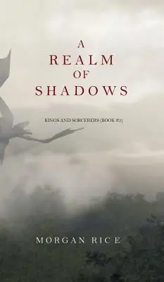 Ein Reich der Schatten (Könige und Zauberer - Buch 5) - A Realm of Shadows (Kings and Sorcerers--Book 5)