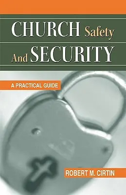 Sicherheit in der Kirche: Ein praktischer Leitfaden - Church Safety and Security: A Practical Guide