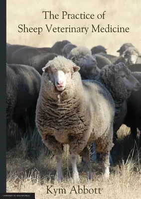 Die Praxis der Schaf-Veterinärmedizin - The Practice of Sheep Veterinary Medicine