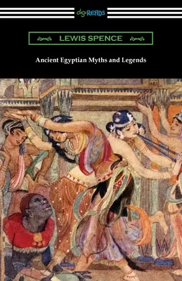 Altägyptische Mythen und Legenden - Ancient Egyptian Myths and Legends