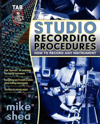 Studio-Aufnahme-Verfahren - Studio Recording Procedures