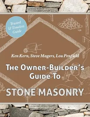 Der Leitfaden für Bauherren zum Steinmetzhandwerk - The Owner Builder's Guide to Stone Masonry