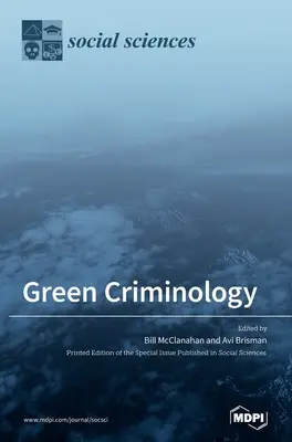 Grüne Kriminologie - Green Criminology