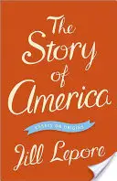 Die Geschichte Amerikas: Essays über die Ursprünge - The Story of America: Essays on Origins