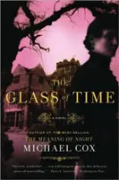 Das Glas der Zeit: Das geheime Leben der Miss Esperanza Gorst - Glass of Time: The Secret Life of Miss Esperanza Gorst