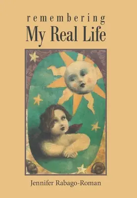 Erinnerungen an mein richtiges Leben - Remembering My Real Life