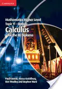 Mathematik Higher Level für das Ib-Diplom Option Thema 9 Calculus - Mathematics Higher Level for the Ib Diploma Option Topic 9 Calculus