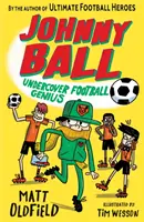 Johnny Ball: Verdecktes Fußball-Genie - Johnny Ball: Undercover Football Genius