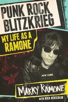 Punkrock Blitzkrieg: Mein Leben als Ramone - Punk Rock Blitzkrieg: My Life as a Ramone