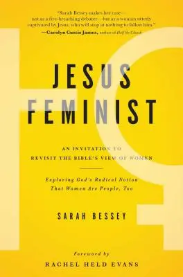 Jesus Feminist: Eine Einladung, die biblische Sicht auf die Frauen zu überdenken - Jesus Feminist: An Invitation to Revisit the Bible's View of Women