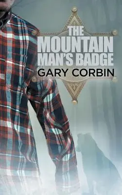 Das Abzeichen des Bergmanns - The Mountain Man's Badge