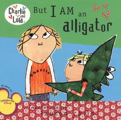 Aber ich bin ein Alligator - But I Am an Alligator