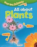 Wege in die Wissenschaft: Alles über Pflanzen - Ways Into Science: All about Plants