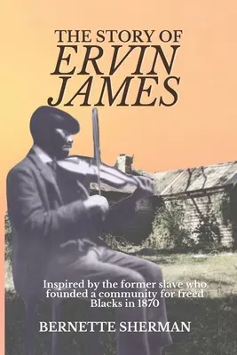 Die Geschichte von Ervin James - The Story of Ervin James