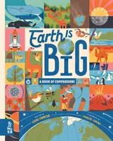 Die Erde ist groß - Ein Buch der Vergleiche - Earth is Big - A Book of Comparisons