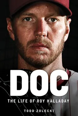 Doc: Das Leben von Roy Halladay - Doc: The Life of Roy Halladay