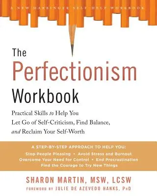 Das CBT-Arbeitsbuch für Perfektionismus: Evidenzbasierte Fertigkeiten, die Ihnen helfen, Selbstkritik loszulassen, Selbstwertgefühl aufzubauen und Balance zu finden - The CBT Workbook for Perfectionism: Evidence-Based Skills to Help You Let Go of Self-Criticism, Build Self-Esteem, and Find Balance