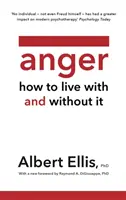 Wut - Wie man mit und ohne sie lebt - Anger - How to Live With and Without It