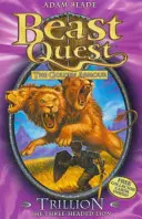 Bestien-Quest: Trillion der dreiköpfige Löwe - Serie 2 Buch 6 - Beast Quest: Trillion the Three-Headed Lion - Series 2 Book 6