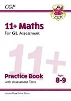 11+ GL Maths Practice Book & Assessment Tests - Ages 8-9 (mit Online Edition) - 11+ GL Maths Practice Book & Assessment Tests - Ages 8-9 (with Online Edition)