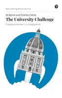 Die Universität als Herausforderung: Universitäten im Wandel in einer sich verändernden Welt - The University Challenge: Changing Universities in a Changing World