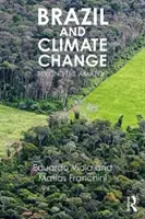 Brasilien und der Klimawandel: Jenseits des Amazonas - Brazil and Climate Change: Beyond the Amazon