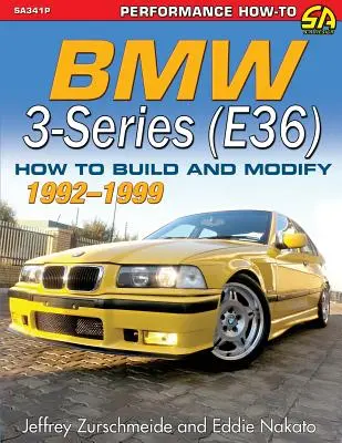 BMW 3er-Serie (E36) 1992-1999: Aufbau und Modifikation - BMW 3-Series (E36) 1992-1999: How to Build and Modify