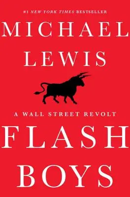 Flash Boys: Die Revolte an der Wall Street - Flash Boys: A Wall Street Revolt