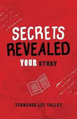 Geheimnisse gelüftet: DEINE Geschichte - Secrets Revealed: YOUR Story