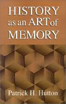 Geschichte als Kunst der Erinnerung - History as an Art of Memory