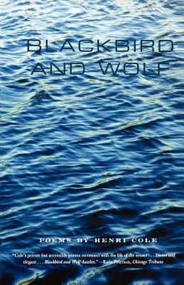 Amsel und Wolf: Gedichte - Blackbird and Wolf: Poems