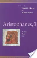 Aristophanes, 3: Die Anzüge, Wolken, Vögel - Aristophanes, 3: The Suits, Clouds, Birds