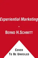 Erlebnisorientiertes Marketing: Wie Sie Kunden zum Spüren, Fühlen, Denken, Handeln bringen, R - Experiential Marketing: How to Get Customers to Sense, Feel, Think, Act, R