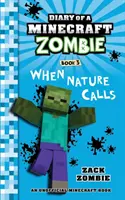 Tagebuch eines Minecraft-Zombies Buch 3: Wenn die Natur ruft - Diary of a Minecraft Zombie Book 3: When Nature Calls