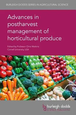 Fortschritte im Nacherntemanagement von Gartenbauerzeugnissen - Advances in Postharvest Management of Horticultural Produce